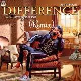 Difference Remix Ft. Spin Singh