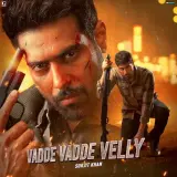 Vadde Vadde Velly