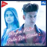 Mujhe Kaise Pata Na Chala
