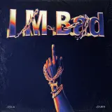 I M Bad
