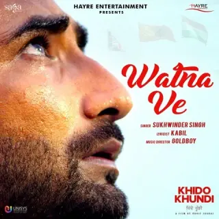 Watna Ve (Khido Khundi)