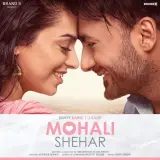 Mohali Shehar Ft. Desi Crew