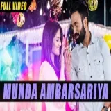 Munda Ambarsariya (Once Upon A Time In Amritsar)
