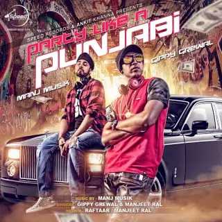 Party Like A Punjabi Ft. Manj Musik