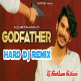 Godfather Remix By Dj Shubham Bishnoi