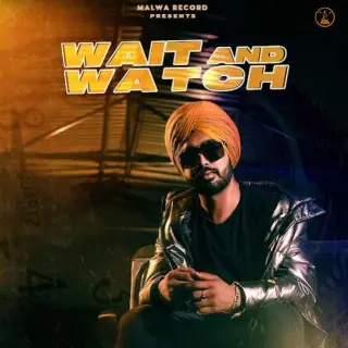 Wait & Watch