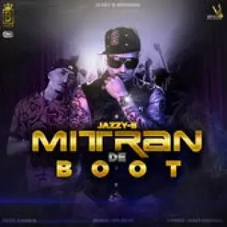 Mitran De Boot (ft Kaur B)