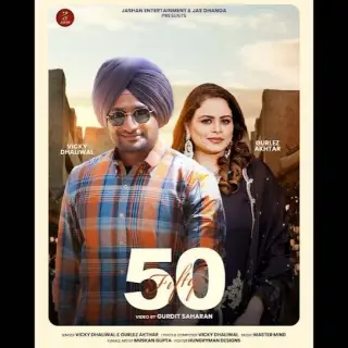Fifty Ft. Gurlez Akhtar
