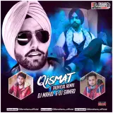 Qismat Tropical Remix Ft. Dj Samad