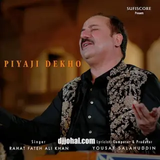Piyaji Dekho