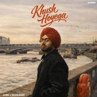 Khush Hoyega