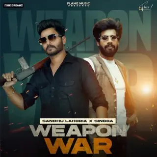 Weapon War Ft. Singga