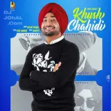 Khush Chahidi
