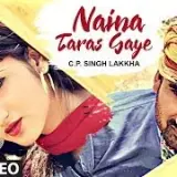 Naina Taras Gaye