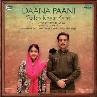 Rabb Khair Kare (Daana Paani)