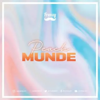 Peach Munde (Remix)
