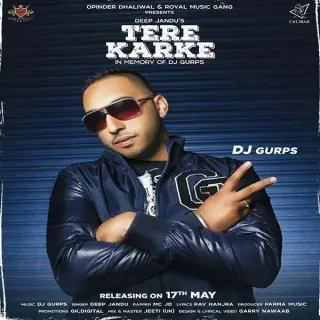 Tere Karke Ft. Dj Gurps