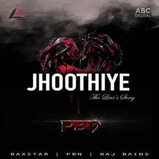 Jhoothiye Ft. Raxstar