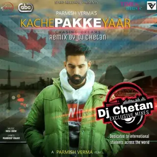 Kache Pakke Yaar Remix