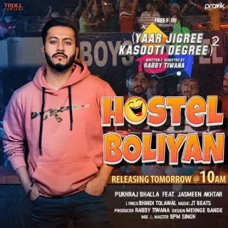 Hostel Bolyian Ft. Jasmeen Akhtar
