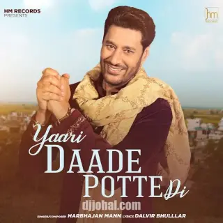 Yaari Daade Potte Di