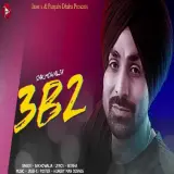 3B2 Ft. Jassi X