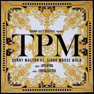 TPM Ft Sidhu Moose Wala