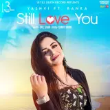 Still Love You Ft. Banka