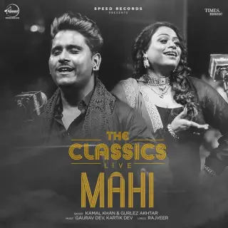 Mahi Ft. Gurlez Akhtar