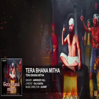 Tera Bhana Mitha