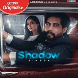 Shadow Ft. MixSingh