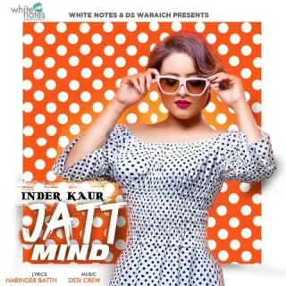 Jatt Mind Ft. Desi Crew