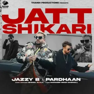 Jatt Shikari Ft. Pardhaan