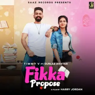 Fikka Propose Ft. Gurlez Akhtar