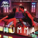 The Humma Song (OK Jaanu)