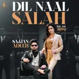 Dil Naal Salah Ft. Gurlej Akhtar