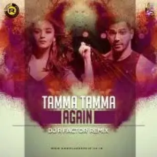Tamma Tamma Again (Remix)
