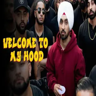 Welcome To My Hood