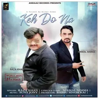 Keh Do Na