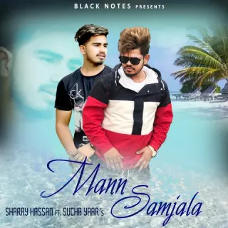 Mann Samjala Ft. Street Boy