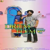 Drum Feem Da Ft. Laddi Sandhu
