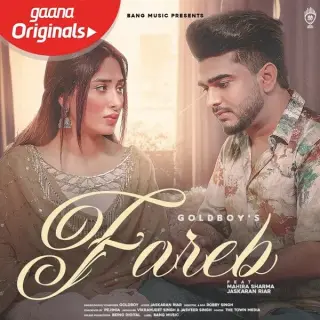 Fareb Ft. Jaskaran Riar