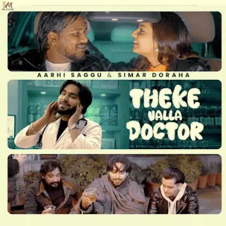 Theke Valla Doctor Ft. Simar Doraha