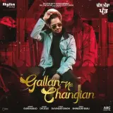 Gallan Na Changian (Chal Mera Putt)
