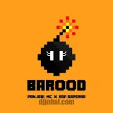 Barood Ft. Raf-Saperra