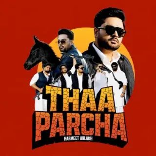 Thaa Parcha Ft. Deepak Dhillon