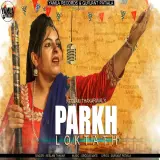 Parkh (Lok Tath)