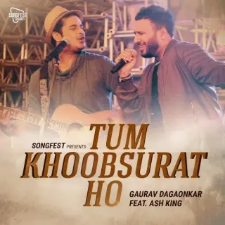 Tum Khoobsurat Ho Ft Ash King