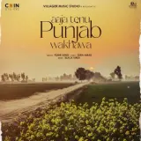 Aaja Tenu Punjab Wakhawa