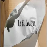 Tu Ki Jaane